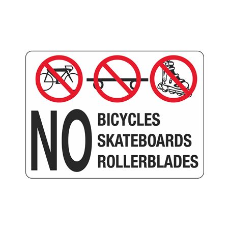 No Bicycles Skateboards Rollerblades 10"x 14" Sign